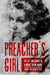 Preacher's Girl: The Life and Crimes of Blanche Taylor Moore by Jim Schutze