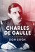 Charles de Gaulle: A Biography by Don Cook