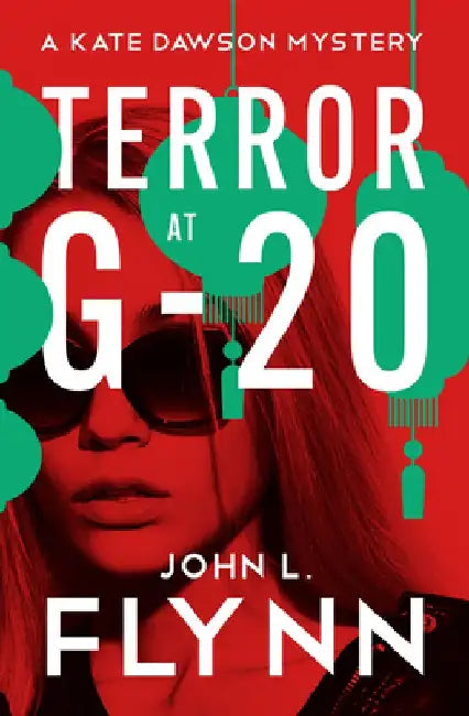 Terror at G-20 by John L. Flynn