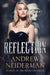 Reflection by Andrew Neiderman