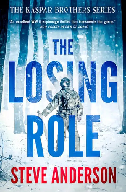 The Losing Role by Steve Anderson