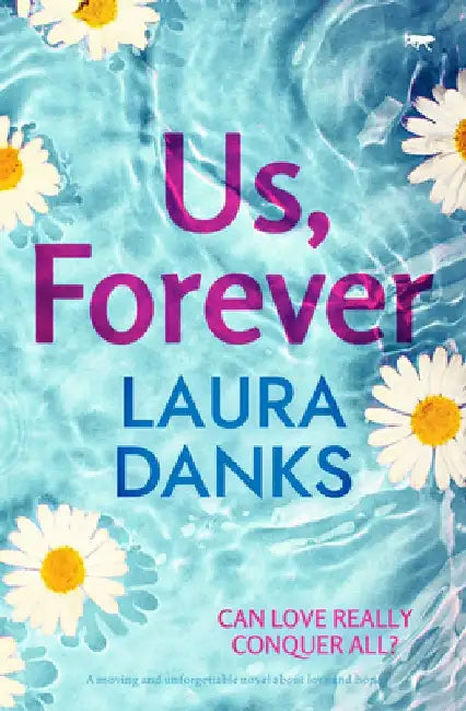 Us, Forever by Laura Danks