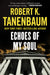 Echoes of My Soul by Robert K. Tanenbaum
