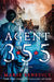 Agent 355: A Novella by Marie Benedict