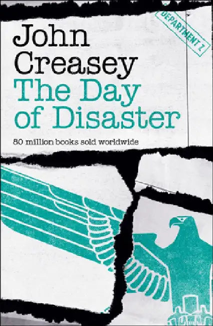 The Day of Disaster: Volume 18 by John Creasey