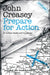 Prepare for Action: Volume 19 by John Creasey