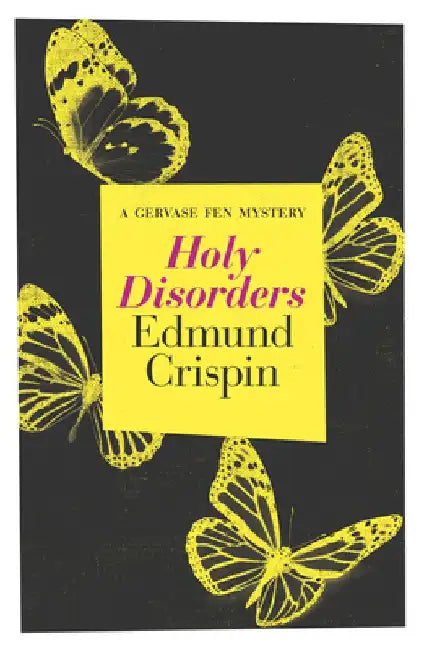 Holy Disorders by Edmund Crispin