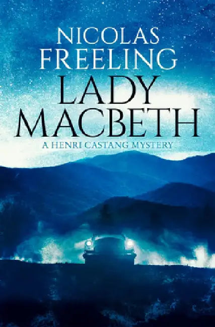 Lady Macbeth by Nicolas Freeling