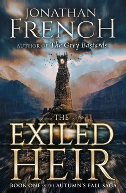 The Exiled Heir: Volume 1 by Jonathan French