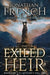 The Exiled Heir: Volume 1 by Jonathan French