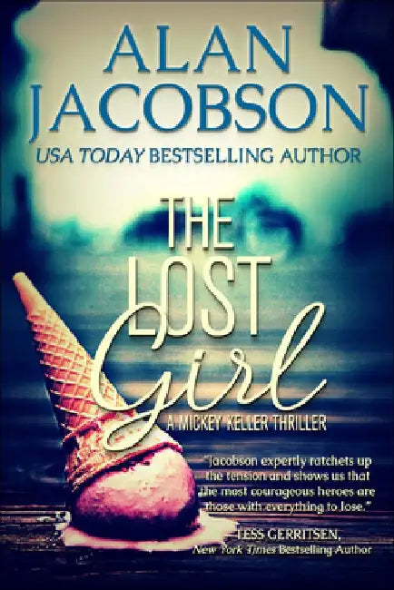 The Lost Girl: Volume 1 by Alan Jacobson