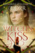 The Witch's Kiss by Katharine Corr