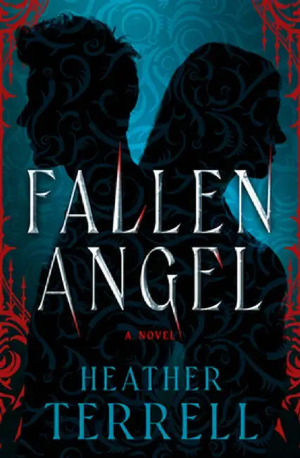 Fallen Angel: A Novel Volume 1 by Heather Terrell
