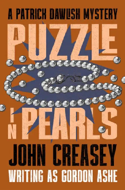 A Puzzle in Pearls by John Creasey