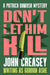 Don't Let Him Kill by John Creasey