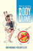 Body Blame by Bryanna Heartley