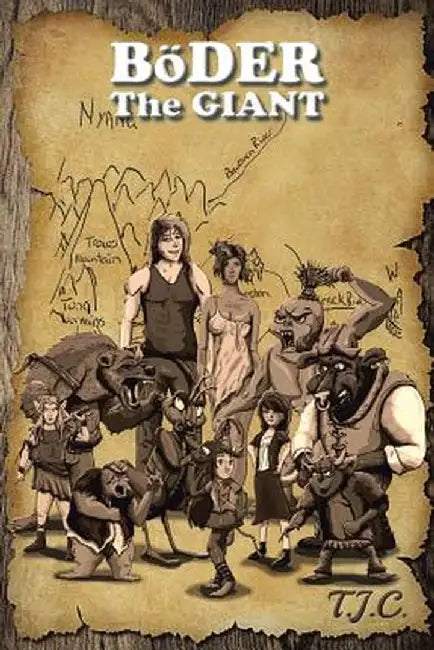 Boder the Giant by T. J. C.