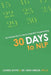 30 Days to Nlp: An Introduction to Neuro Linguistic Programming by Laureli Blyth