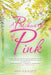 A Patchwork of Pink by Bev Arnold