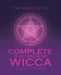 Complete Teachings of Wicca: Book One: The Seeker by The Witch of Oz