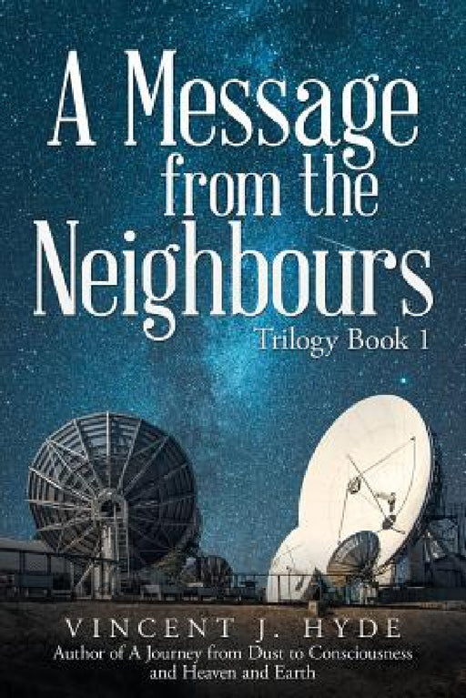A Message from the Neighbours by Vincent J. Hyde