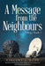 A Message from the Neighbours by Vincent J. Hyde