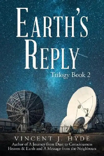 Earth's Reply by Vincent J. Hyde