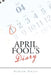 April Fool's Diary by Damien Dwyer