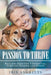 Passion to Thrive: Reclaim Your Life's Potential, Purpose, Passion and Power by Iris Angellys