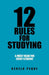 12 Rules for Studying: A Must-Read for Every Student by Renelo Peque
