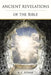 Ancient Revelations of the Bible by A. C. Lenak