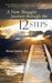 A New Thought Journey through the 12 Steps by Ma Karen Linsley