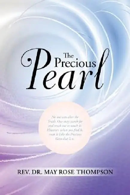 The Precious Pearl by May Rose Thompson