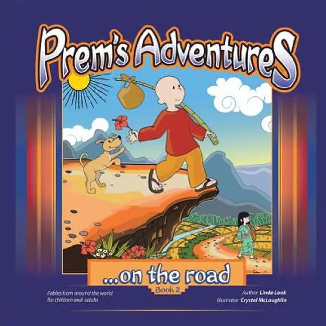 Prem's Adventures: Book 2: ...on the Road by Linda Look