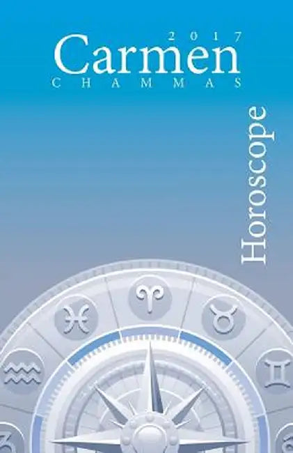 Horoscope 2017 by Carmen Chammas