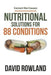 Nutritional Solutions for 88 Conditions: Correct the Causes by David Rowland