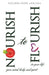 Nourish to Flourish by Suzanne Jezek-Arriaga