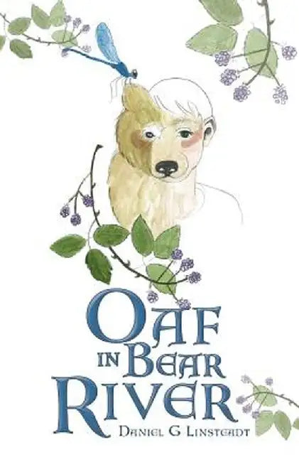 Oaf in Bear River by Daniel G. Linsteadt