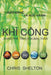 Khí Công - Khám phá tinh hoa bản thân by Chris Shelton