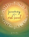Journey of a Red Soul by Marie Dion
