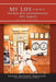 My Life in the Art of Shorin Ryu Matsubayashi Ryu Karate by Kyoshi Anthony Ferguson