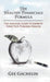 The Healthy Financials Formula: The Essential Guide to Improve Your True Personal Wealth by Gee Gachelin