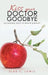 Kiss Your Doctor Goodbye: All-Natural Ways to Health & Beauty by Elke F. Lewis