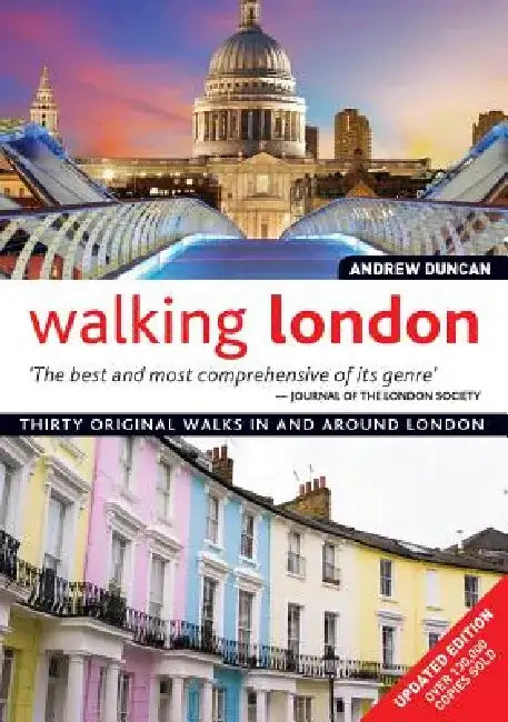Walking London: Thirty Original Walks in and Around London by Andrew Duncan