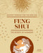 Feng Shui: The Secrets of Harmony by Sonya Hwang