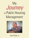 My Journey in Public Housing Management by Jr. Fisher Joel