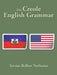 The Creole English Grammar by Tercius Belfort Noëlsaint