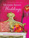 Modern Indian Weddings by Sachi Sood, Mihir Thakkar