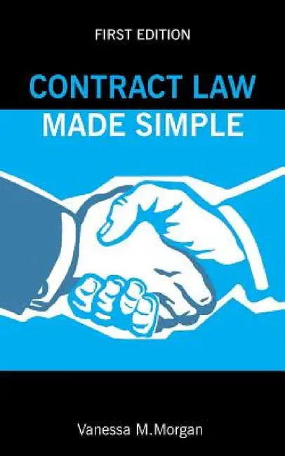 Contract Law Made Simple by Vanessa M. Morgan