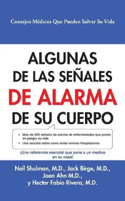 Algunas De Las Señales De Alarma De Su Cuerpo by Neil Shulman, J. Birge, J. Ahn H. Rivera